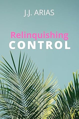 Relinquishing Control (Dominion #3)
