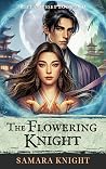 The Flowering Knight (Rift Odyssey #2)
