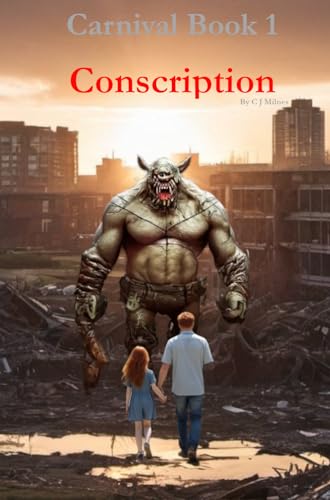 Conscription: Carnival Series Book One (Kindle Edition)