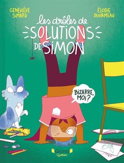 Les drôles de solutions de Simon (Hardcover)