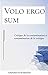 Volo ergo sum: Critique de la contamination et contamination de la critique (French Edition)