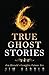 True Ghost Stories (Jim Har...