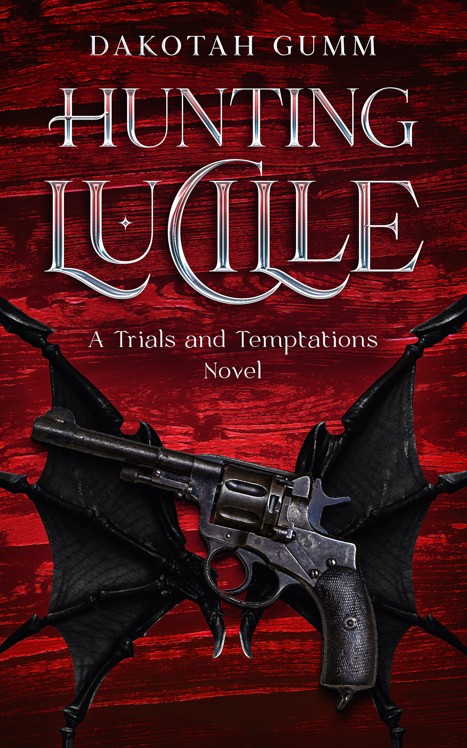 Hunting Lucille (Trials and Temptations #1)