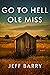 Go to Hell Ole Miss