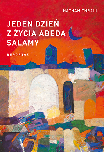 Jeden dzień z życia Abeda Salamy. Reportaż