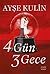 4 Gün 3 Gece