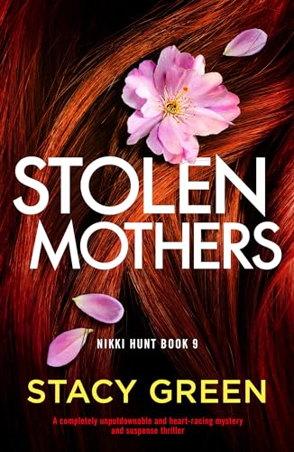 Stolen Mothers (Nikki Hunt #9)