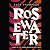 Rosewater (The Wormwood Trilogy, #1)