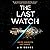 The Last Watch (The Divide, #1)