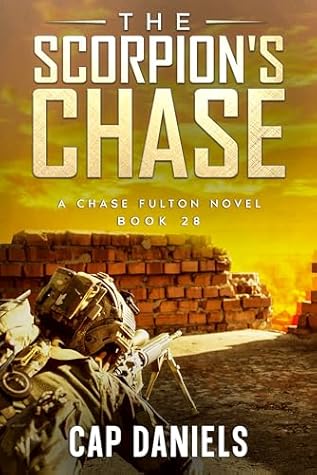 The Scorpion's Chase: A Chase Fulton Novel (Chase Fulton Novels Book 28)