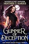 Glimmer of Deception by Heather G. Harris