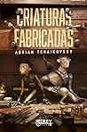 Criaturas fabricadas