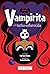 Vampirita y la turba enfurecida (Vampirita, Libro #1) (Spanish Edition)