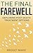 The Final Farewell by Bridget Marie