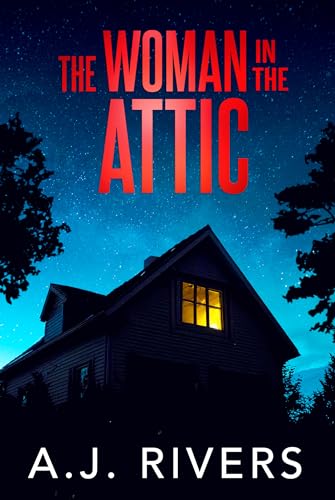 The Woman in the Attic (Dean Steele Mystery Thriller Book 9)