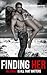 Finding Her: Rain Shadow Book 3 (The Barringer Brothers)