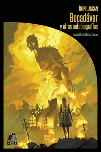 Portada de Bocadáver y otras autobiografías, de John Langan