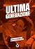 Ultima Generazione: Disobbedienza civile e resistenza climatica (Soglie) (Italian Edition)