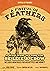 A Fistful of Feathers