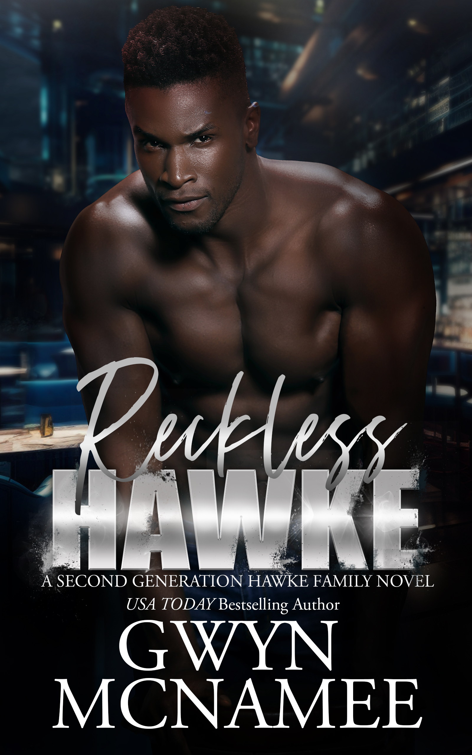 Reckless Hawke (The Hawke Family Second Generation #4)