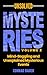 Unsolved Mysteries Volume 2 - Mind-Boggling and Unexplained Mysterious Events (Paranormal and Unexplained Mysteries Book 28)