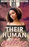 Their Human to Entice