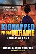 Under Attack (Kidnapped From Ukraine #1)