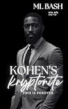 Kohen's Kryptonite by M.L. Bash