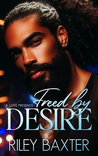 Freed by Desire (Kindle Edition)