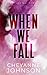 When We Fall (Feather Bay #1)