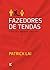 Fazedores de Tendas by Patrick Lai
