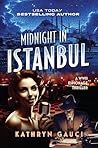 Midnight in Istanbul by Kathryn Gauci