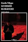 Lo demás es silencio