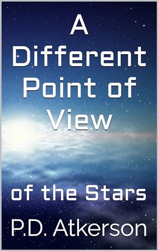 A Different Point of View (of the Stars)