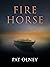Fire Horse by Pat Olney