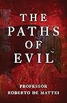 The Paths of Evil...