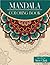 Mandala Coloring Book: 40 M...
