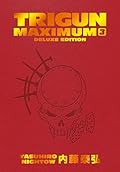 Trigun Maximum Deluxe Edition Volume 3