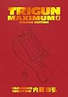 Trigun Maximum Deluxe Edition Volume 2 by Yasuhiro Nightow