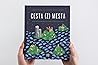 Cesta (z) mesta by Martin Šveda