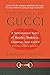 The House of Gucci: A Sensational Story of Murder, Madness, Glamour, and Greed