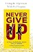 Never Give up : Stories of ...