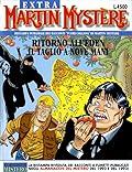 Martin Mystère Extra n.14: Ritorno all'Eden / Il Taglio a Nove Mani
