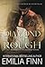 Diamond In The Rough: A morally grey, forbidden love, Mafia romance (Underbelly Enchanted)