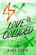 Love Collided (Hollows Garage #4)