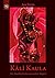 Kālī Kaula: Ein Handbuch de...