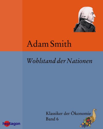 Wohlstand der Nationen (German Edition)