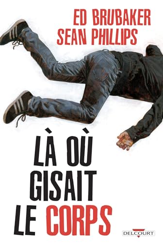 Là où gisait le corps (Kindle Edition)