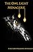 The Owl Light Menagerie