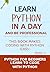 Python (2nd Edition) Learn Python in a day and be a professional: Python for Beginners with practical coding (Python (1st Edition) Learn Python in a day and be a professional)